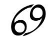 lobster character from the zodiac. It seems the number 69, which obliquely written, and the 9 higher, so that the legs 6 and the 9 near contact with the rounds of 9 and 6.